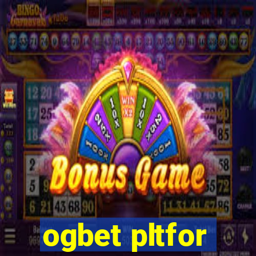 ogbet pltfor